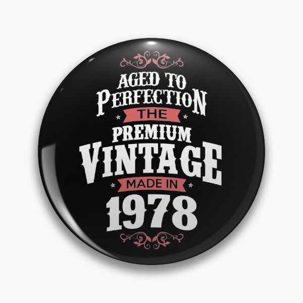 Artikelvorschau, Im Alter von zur Perfektion Geburtstagsgeschenk - Hergestellt im Jahr 1978 entworfen und verkauft von Prozano.
