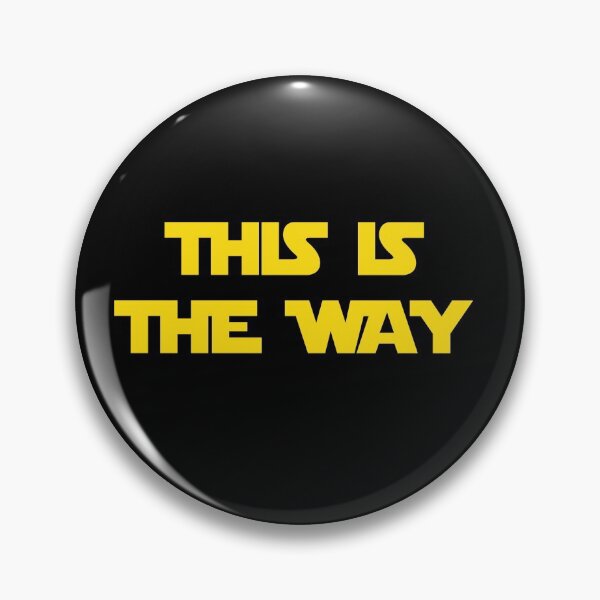 Item preview, This is the Way Mando designed and sold by thatsnomoon.