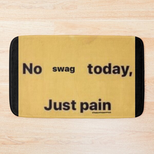 Item preview, no swag today just pain facebook textpost meme designed and sold by alexis-9597.