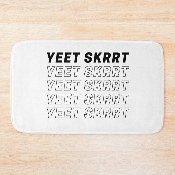 Item preview, Yeet Skrrt designed and sold by zonoma.
