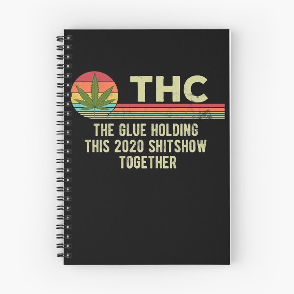Item preview, THC The Glue Holding This 2020 Shitshow Together designed and sold by majuga.