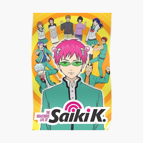 The Disastrous Life of Saiki. K - Poster Poster