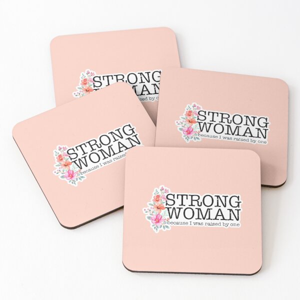 Item preview, Strong Woman Because I Was Raised By One designed and sold by WildHoneyDesign.