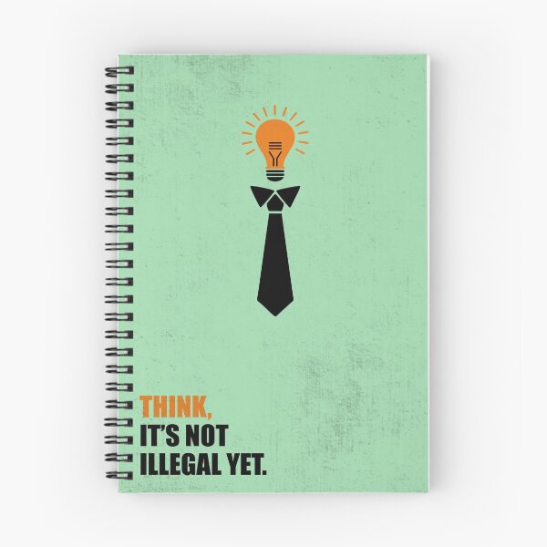 Item preview, Think Not Illegal Yet Business Quotes Poster designed and sold by Labno4.