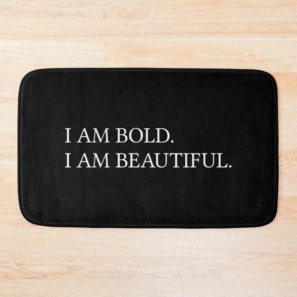 Item preview, I am bold. I am beautiful. designed and sold by Jamila Benito.