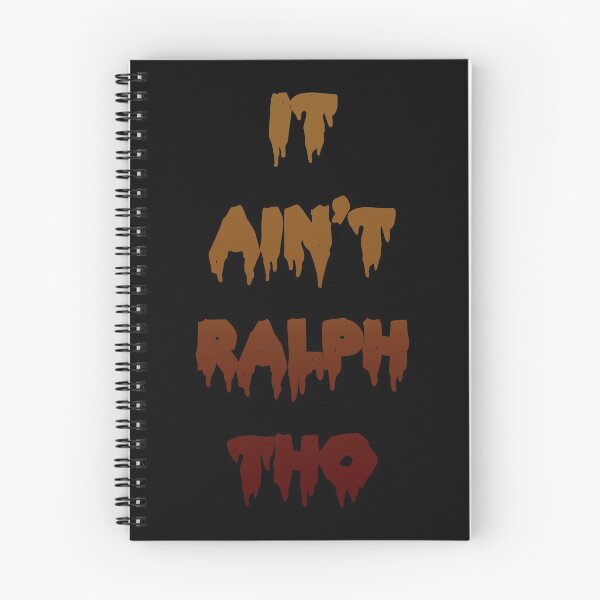 Item preview, It Ain't Ralph Doe Tho designed and sold by DialInsignia.