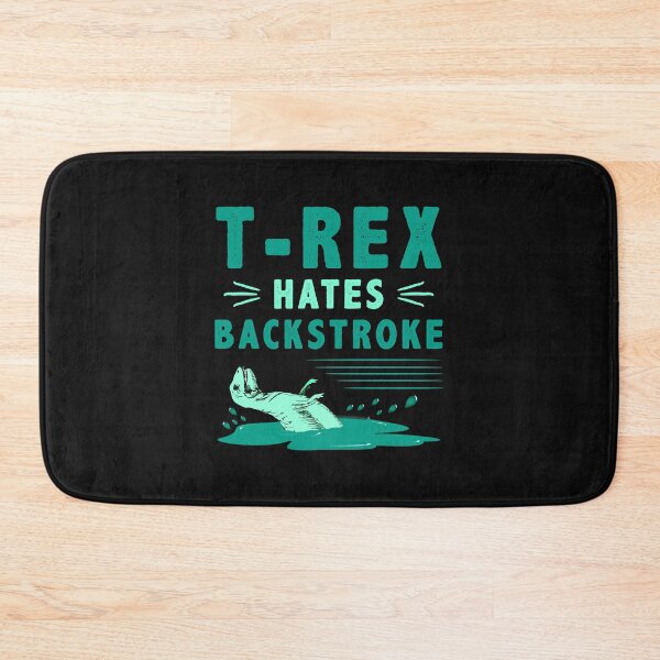 Item preview, T-Rex Hates Backstroke designed and sold by SharpThreadZ.