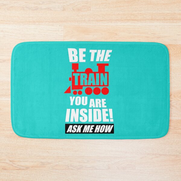 Item preview, Be the train you are inside (White writing) designed and sold by steambucky.