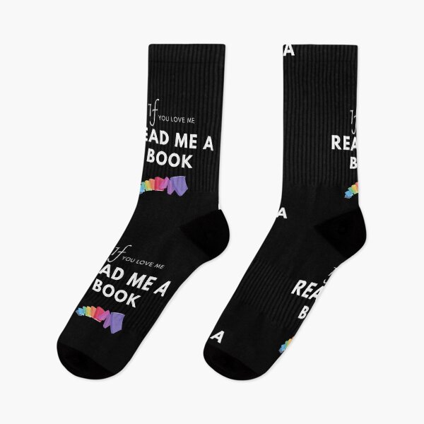 Item preview, If You Love Me Read Me A Book Cool Sayings designed and sold by Sujitra  Romyen.