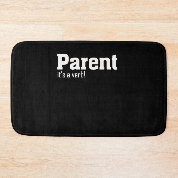 Item preview, Parent It's A Verb Funny designed and sold by teesakura90.