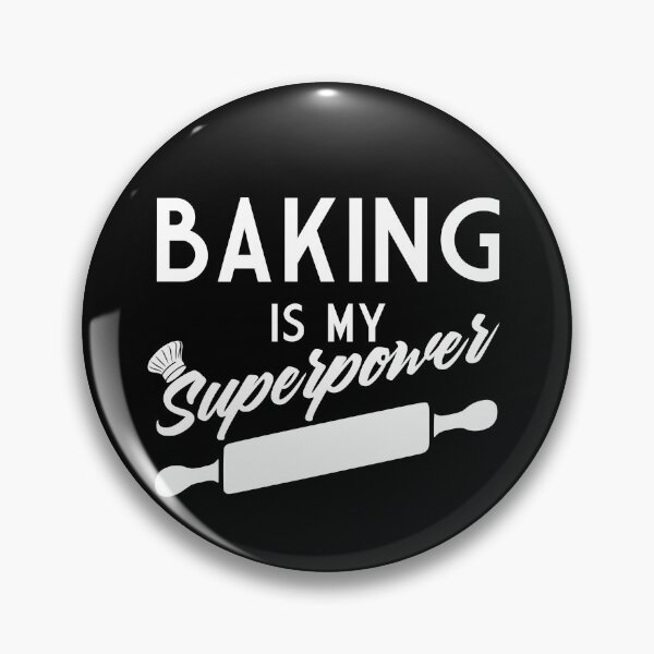 Item preview, Baking Is My Superpower Funny Meme designed and sold by FirstCast.