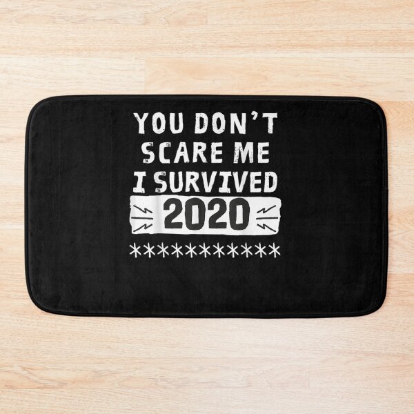 Item preview, You Don't Scare Me I Survived 2020 Graphic Novelty Fun Gift designed and sold by shirleyfinley.