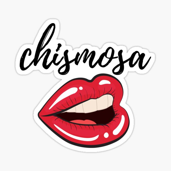 "Chismosa" Sticker by WhispersInspire Redbubble