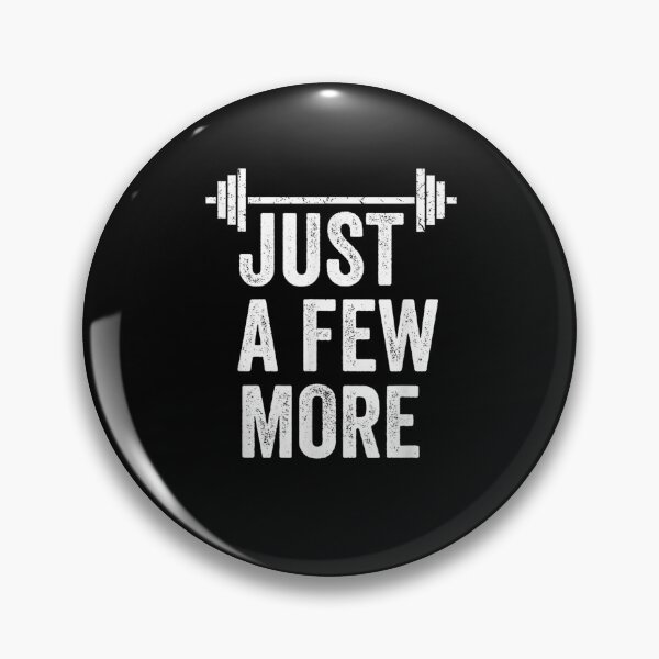 Item preview, Weight Training Just A Few More Reps Weightlifting Trainer designed and sold by shirleyfinley.