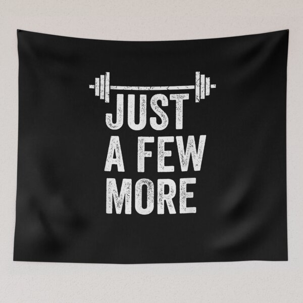 Item preview, Weight Training Just A Few More Reps Weightlifting Trainer designed and sold by shirleyfinley.