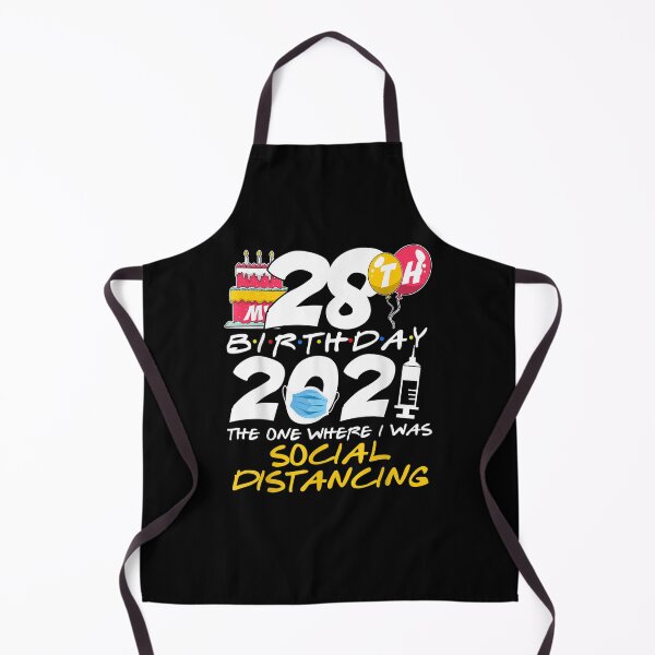 Item preview, Mi 28 cumpleaños 2021, en el que estaba distanciando socialmente designed and sold by shirleyfinley.