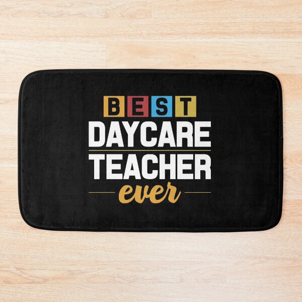 Item preview, Best Daycare Teacher Ever designed and sold by DigitalNobleman.