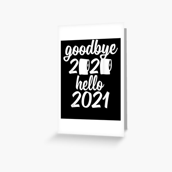 Item preview, Goodbye 2020 Hello 2021 Clothing Gift Funny Happy New Year designed and sold by shirleyfinley.