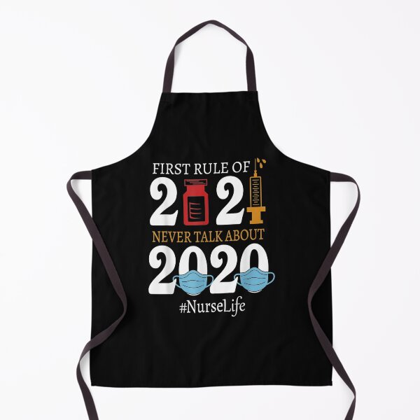 Item preview, First Rule Of 2021 Never Talk About 2020 Nurse Life Gifts designed and sold by shirleyfinley.