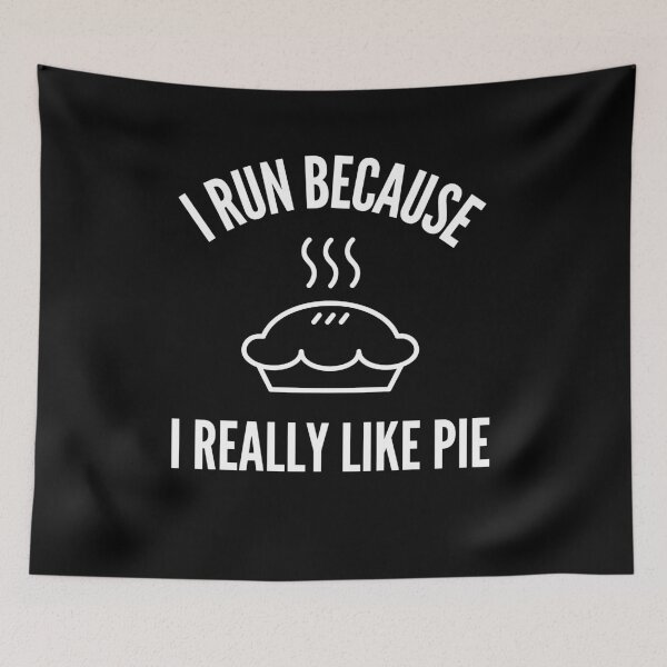 Item preview, I Run Because I Really Like Pie designed and sold by TeePartyHost.
