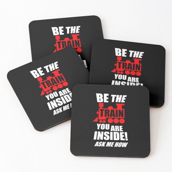 Item preview, Be the train you are inside (White writing) designed and sold by steambucky.