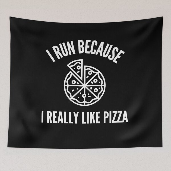 Item preview, I Run Because I Really Like Pizza designed and sold by TeePartyHost.