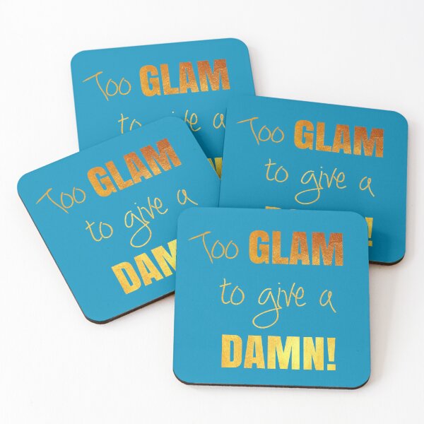 Item preview, Too glam to give a damn! designed and sold by DotorEaon.