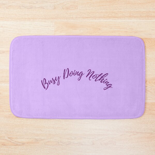 Item preview, Busy Doing Nothing designed and sold by zonoma.