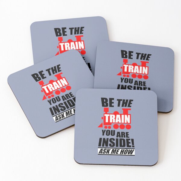 Item preview, Be the train you are inside (Black writing) designed and sold by steambucky.