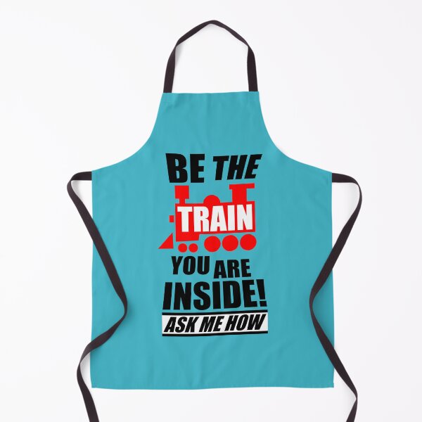 Item preview, Be the train you are inside (Black writing) designed and sold by steambucky.