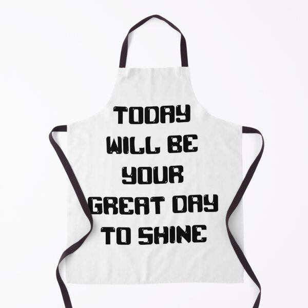 Item preview, Today will be your great day to shine designed and sold by JirehShop.