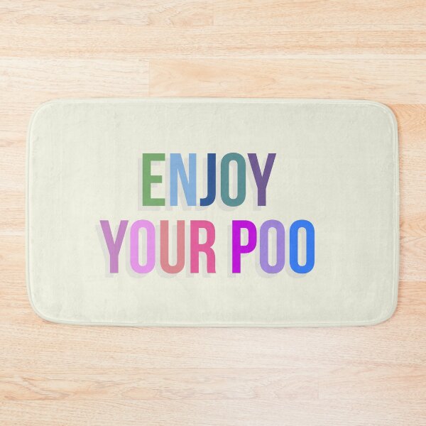 Item preview, Enjoy your poo designed and sold by koali333.