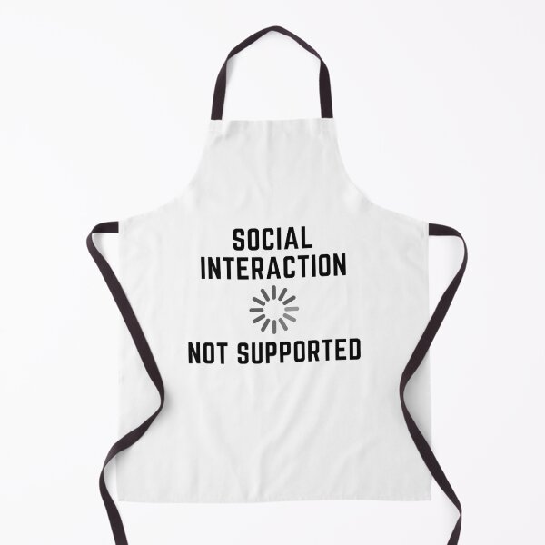 Item preview, Social Interaction is Not Supported designed and sold by zonoma.