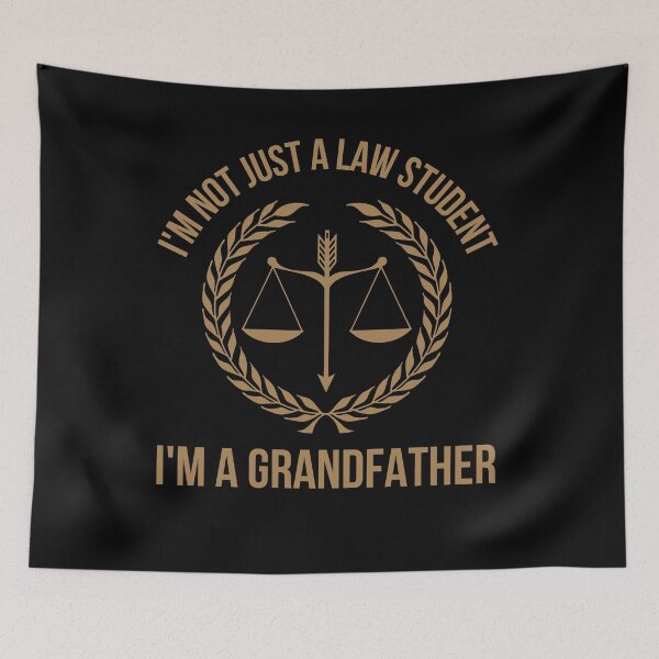 Item preview, I'm Not Just A Law Student, I'm A Grandfather designed and sold by TeePartyHost.