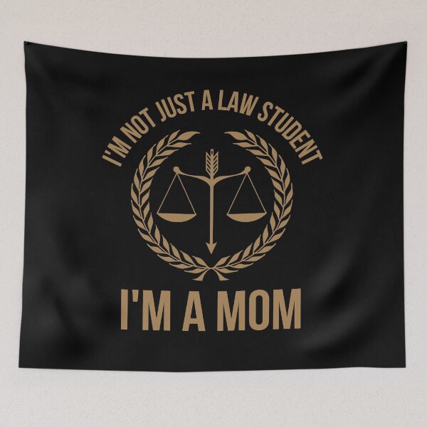 Item preview, Copy of I'm Not Just A Law Student, I'm A Mom designed and sold by TeePartyHost.