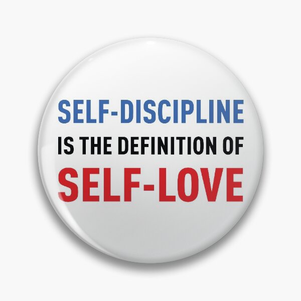 Item preview, Self-Discipline is the definition of Self-Love (Colors) designed and sold by FilipeFerreira.