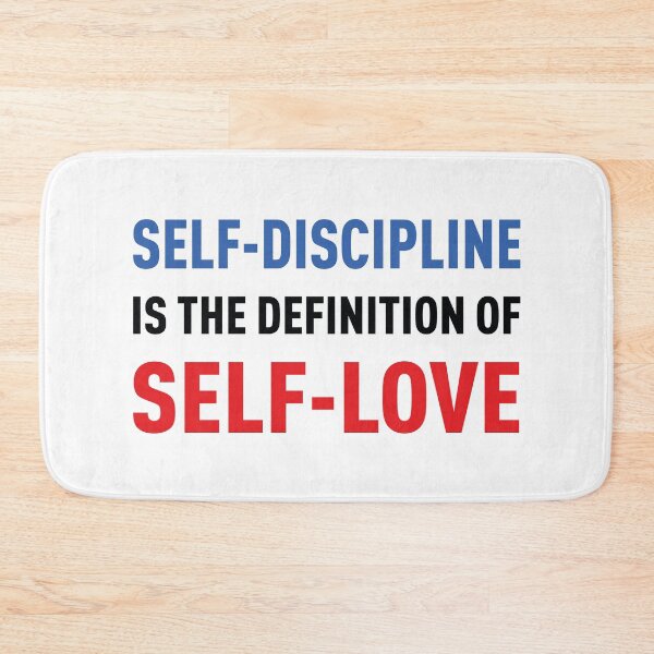 Item preview, Self-Discipline is the definition of Self-Love (Colors) designed and sold by FilipeFerreira.