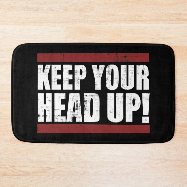Item preview, Keep Your Head Up designed and sold by DialInsignia.