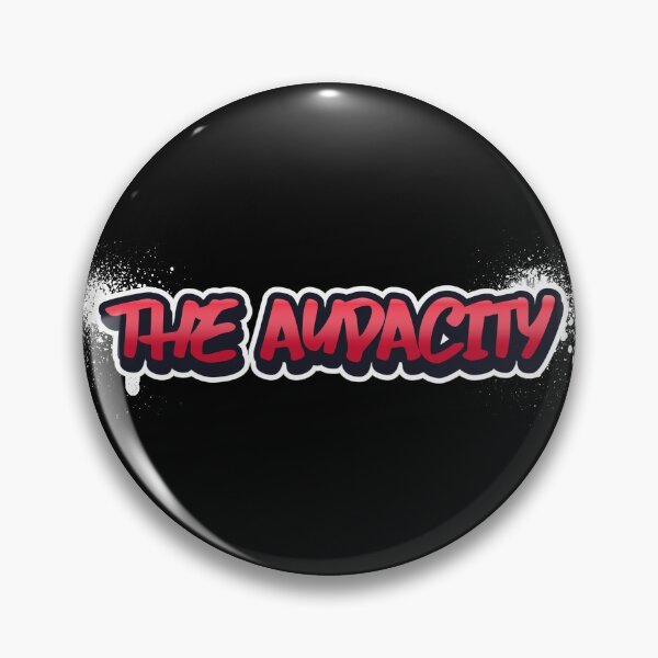 Item preview, The Audacity - a Quote from a Female Streamer designed and sold by SocialStreet.