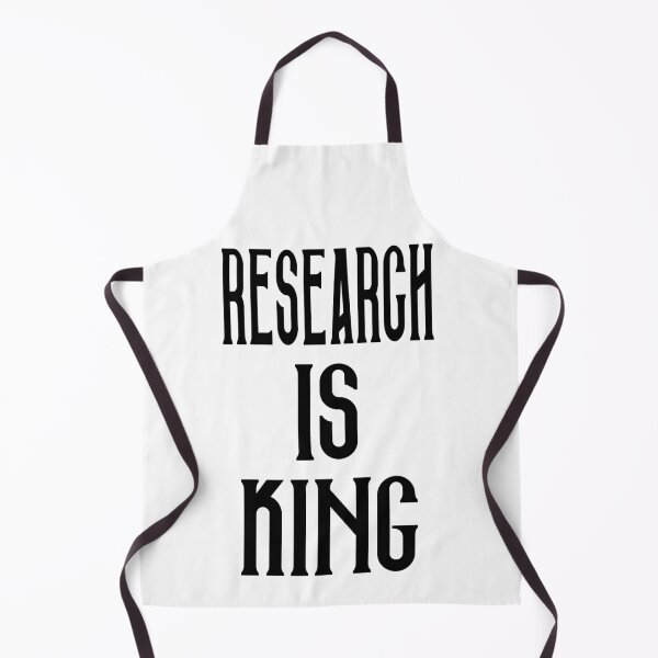 Research is King Black Version Apron