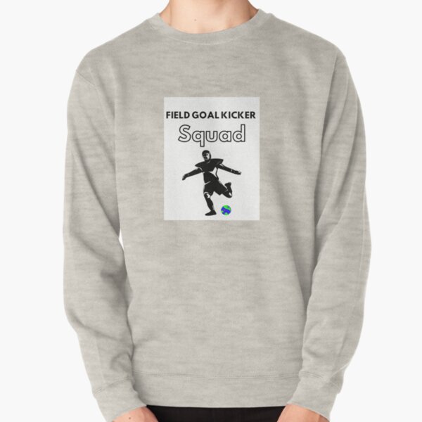 Field goal kicker squad Pullover Sweatshirt