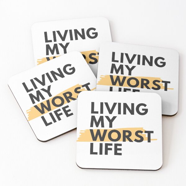 Item preview, Living My Worst Life designed and sold by dakotalacombe7.
