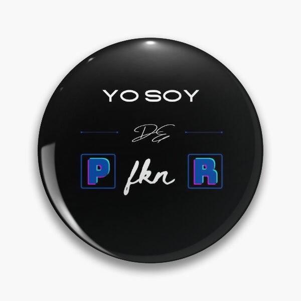 Item preview, Yo Soy de P fkn R designed and sold by RelaxwithPR.