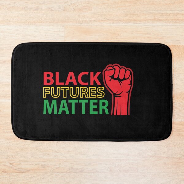 Item preview, Black Futures Matter, Black History Month, Black Lives Matter, African American History designed and sold by UrbanApparel.