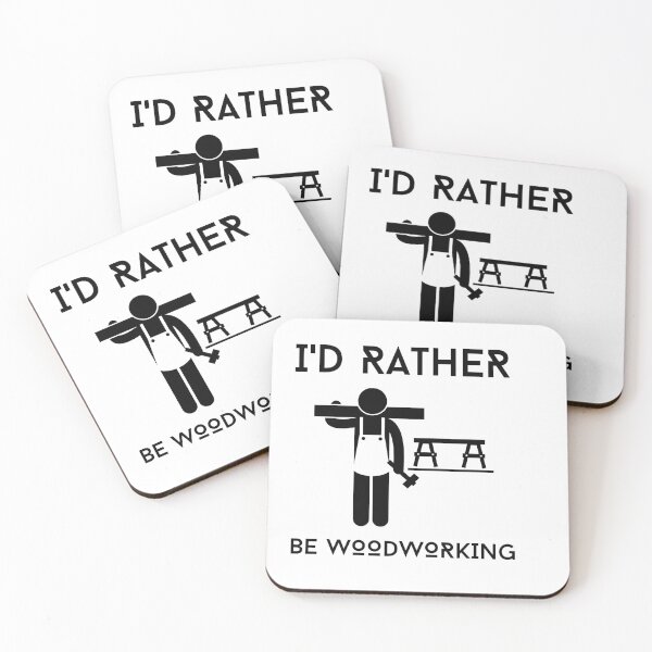 Item preview, I'd Rather Be Woodworking designed and sold by WhispersInspire.