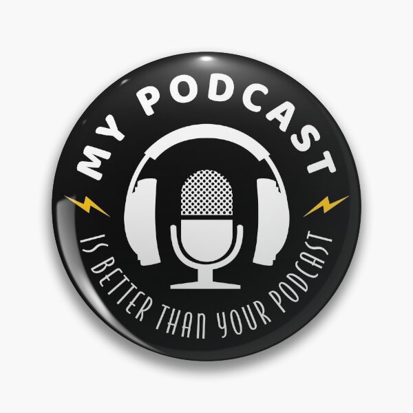 Item preview, My Podcast Is Better Than Your Podcast designed and sold by jmbeezee.