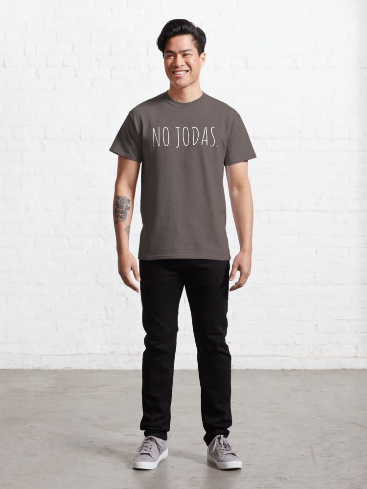 Alternate view of No Jodas Classic T-Shirt