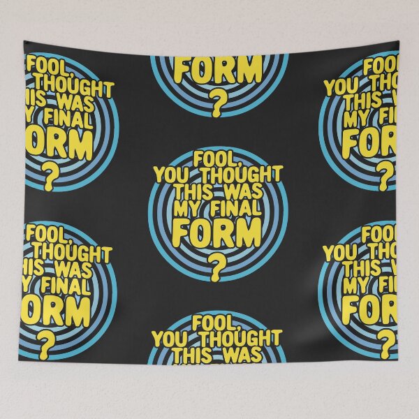 Item preview, Fool, you thought this was my final form? - Blue, Yellow designed and sold by Chubuter.