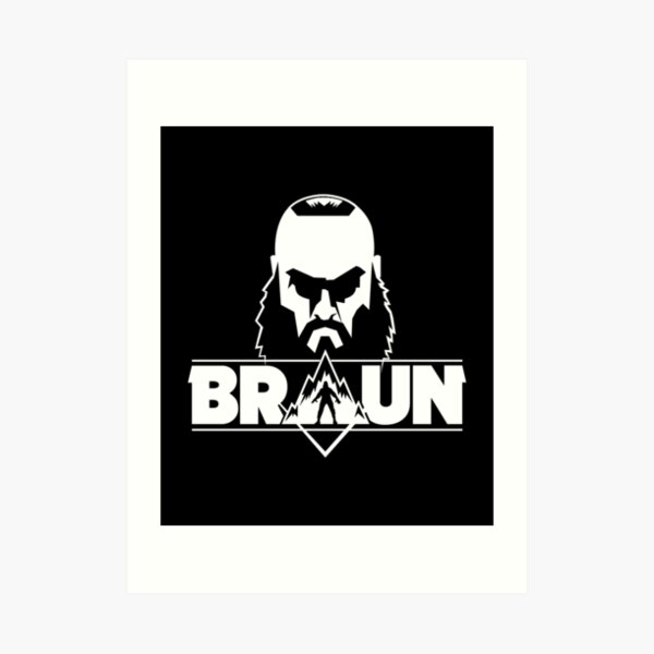 Braun Strowman Art Prints | Redbubble