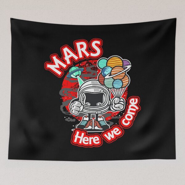Item preview, Mars here we come designed and sold by Forever-Design.